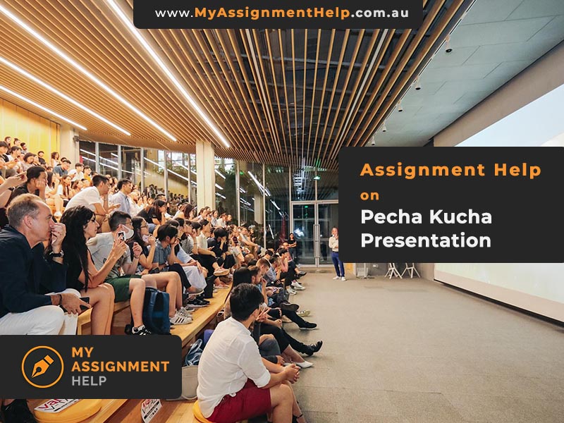 Pecha Kucha Presentation Help